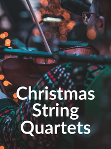 Christmas String Quartet Arrangements