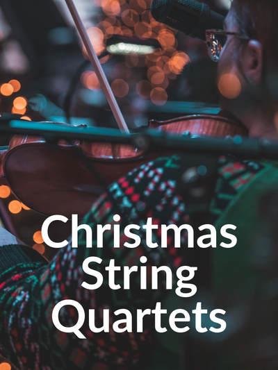 Christmas String Quartet Arrangements